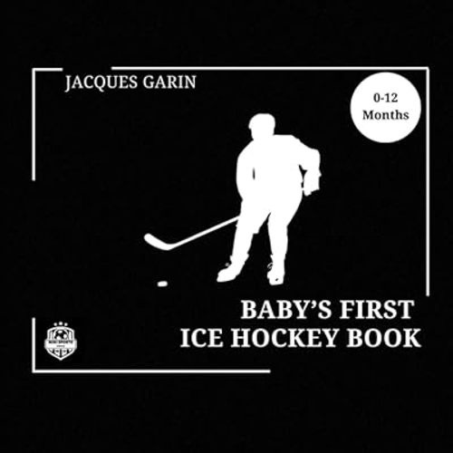 Baby's First Ice Hockey Book: Black and White High Contrast Baby Book 0-12 Months on Hockey (Baby's First Sport) Paperback – Large Print, August 17, 2025