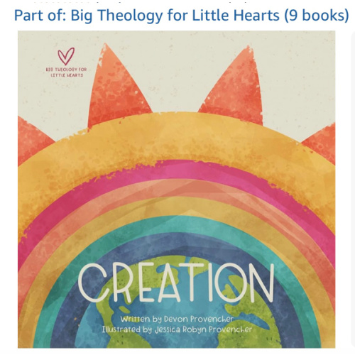 Creation (Big Theology for Little Hearts)