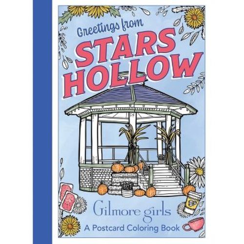 Gilmore Girls: Greetings from Stars Hollow - (Paperback)