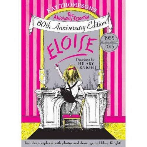 Eloise - by Kay Thompson (Hardcover)