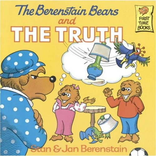 Berenstain Bears First Time Chapter Book The Berenstain Bears and the Truth, Book 0000, (Hardcover)