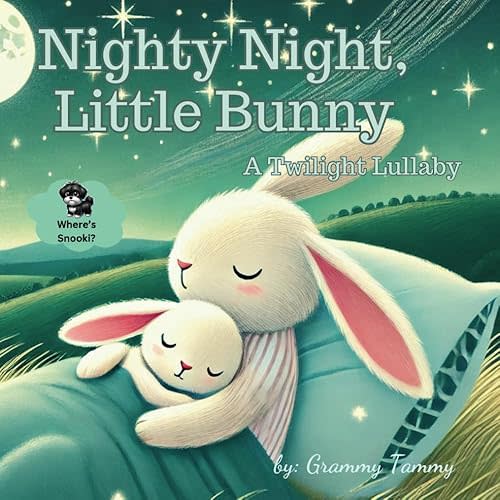 Nighty Night, Little Bunny: A Twilight Lullaby (Bedtime Poetry) Paperback – February 27, 2025