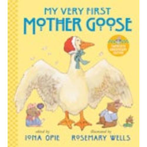 My Very First Mother Goose - Candlewick Press