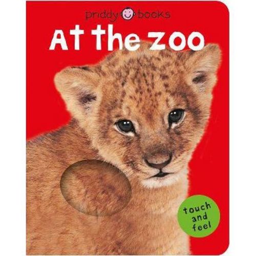 Bright Baby Touch & Feel at the Zoo - (Bright Baby Touch and Feel) by Roger Priddy (Board Book)
