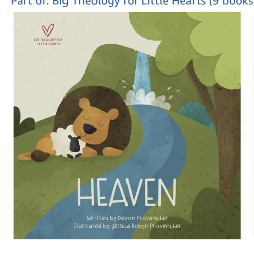 Heaven (Big Theology for Little Hearts)