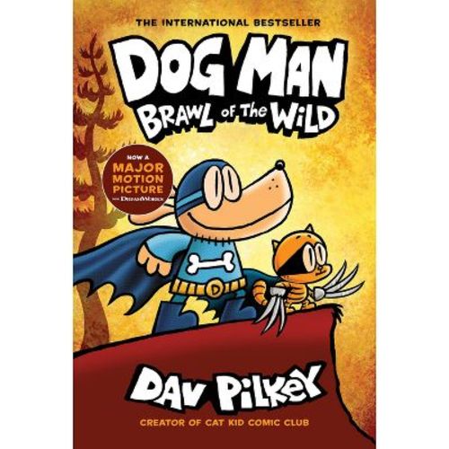Dog Man: Brawl of the Wild: From the Creator of Captain Underpants (Dog Man #6), Volume 6 - by Dav Pilkey (Hardcover)
