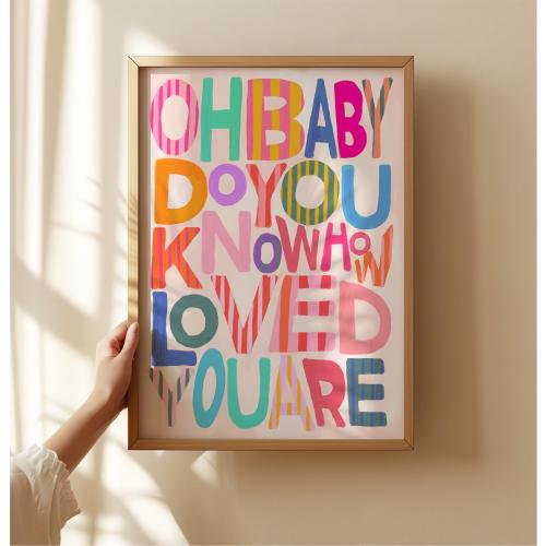 Oh Baby Print: Colorful Typography, Positivity Wall Art