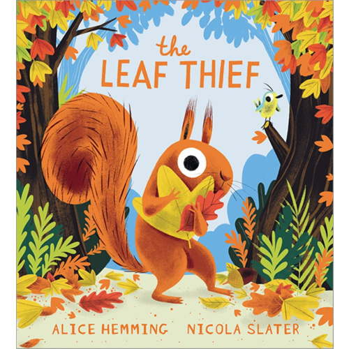 Alice Hemming: The Leaf Thief (Hardcover)