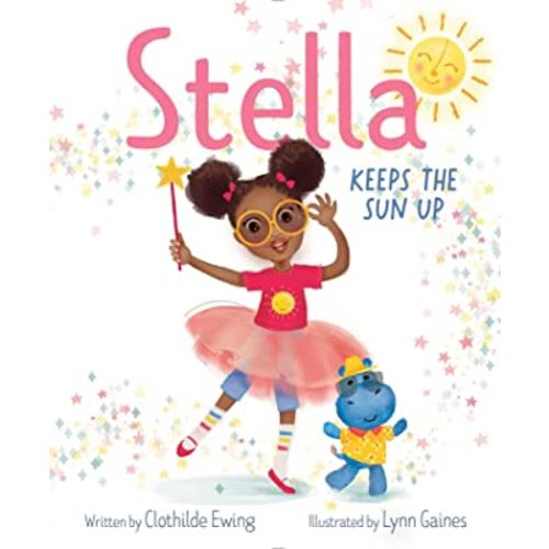 Stella Keeps the Sun Up