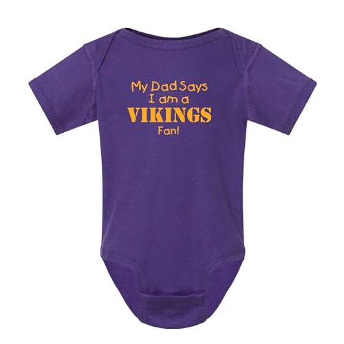 My Dad Says I am a Vikings Fan Baby Bodysuit