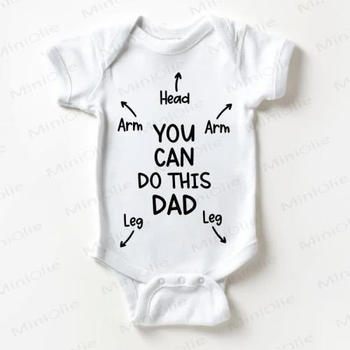 YOU CAN DO THIS DAD HEAD ARM LEG Baby White Bodysuit