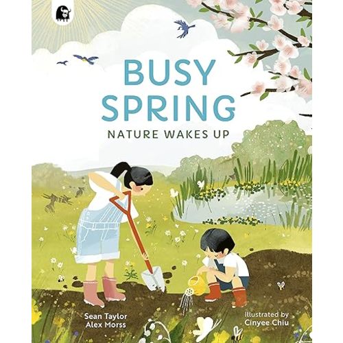 Busy Spring: Nature Wakes Up (Seasons in the wild) Paperback – Picture Book, October 12, 2021