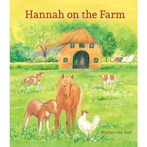 Hannah on the Farm Board book – Picture Book, March 15, 2011