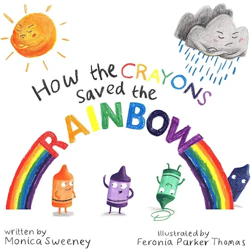 How the Crayons Saved the Rainbow