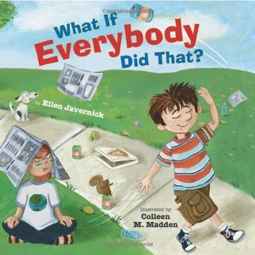 What If Everybody Did That? (What If Everybody? Book 1) Kindle Edition