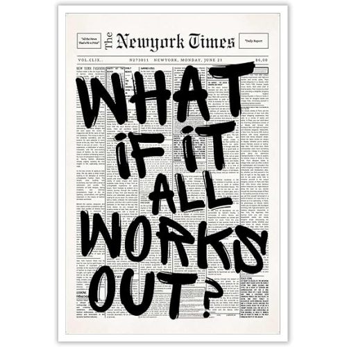 Drimiler Retro Black And White Newspaper Poster What If It All Works Out Canvas Wall Art Positive Affirming Quote Minimalist Prints Painting For Home Bedroom Dorm Wall Decor 8x12in Unframed