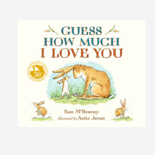Guess How Much I Love You by Sam McBratney | 9781406358780 | Booktopia