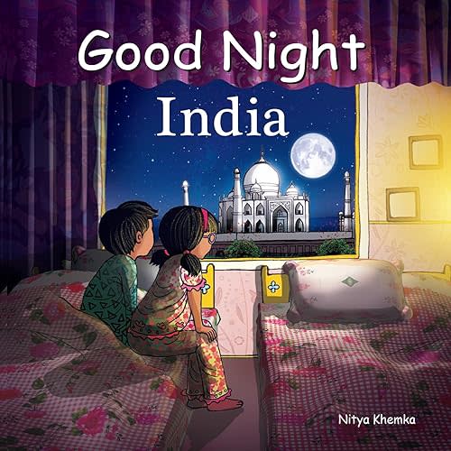 Good Night India (Good Night Our World) Board book – Illustrated, October 3, 2017
