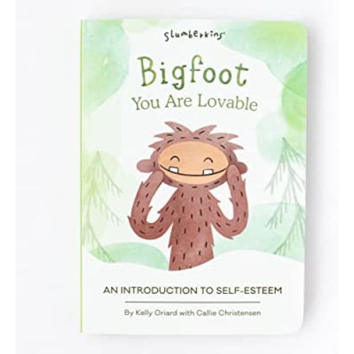 Bigfoot, You Are Lovable: An Introduction to Self-Esteem