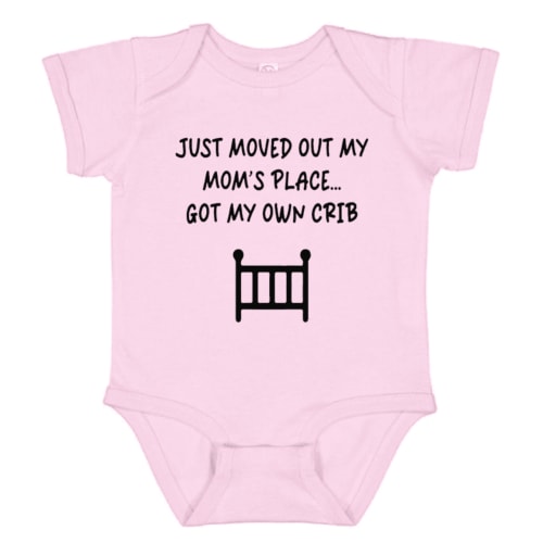 Just Moved Out Mom’s Place Funny Baby Bodysuit, Got My Own Crib Infant Onesie, Newborn Baby Shower Gift