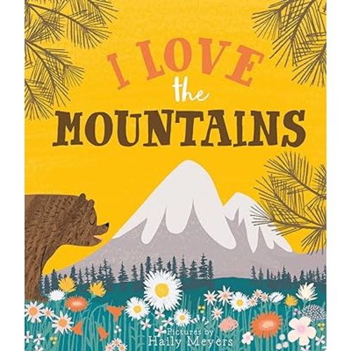 I Love the Mountains