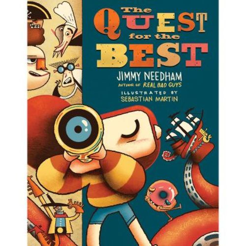 The Quest for the Best - (Millie and the Real Bad Guys) by Jimmy Needham (Hardcover)