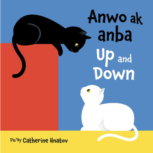 Up and Down (Haitian Creole/English) (Creole Edition)