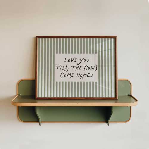 Love You Till The Cows Come Home Print | Sage Green Cottagecore wall art (Digital Download)
