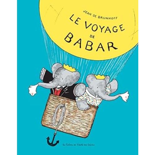 Le Voyage de Babar (French Edition)