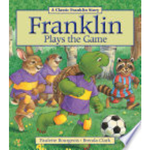Franklin Plays the Game - Paulette Bourgeois