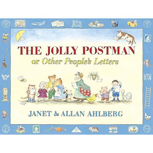 The Jolly Postman or Other People's Letters: The interactive, rhyming children's classic – with letters to pull out and read