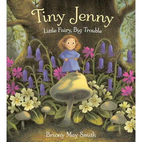 Tiny Jenny: Little Fairy, Big Trouble