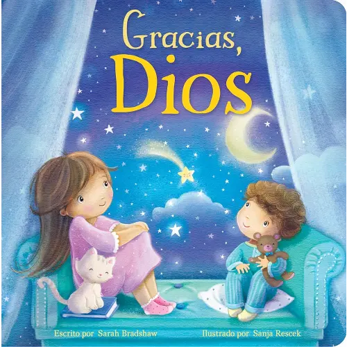 Gracias, Dios (Spanish Edition) - Un Libro Entrañable de Gratitud para Niñas y Niños (Tender Moments)