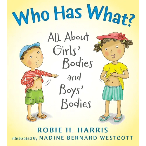 Who Has What?: All About Girls' Bodies and Boys' Bodies (Let's Talk about You and Me)