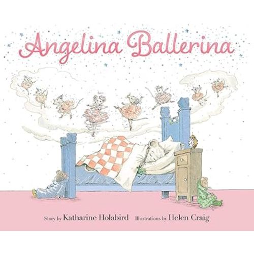 Angelina Ballerina Hardcover – Picture Book, August 27, 2019