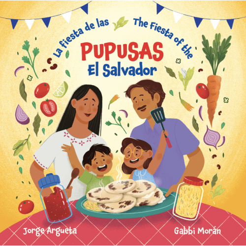 La fiesta de las Pupusas / The Fiesta of the Pupusas