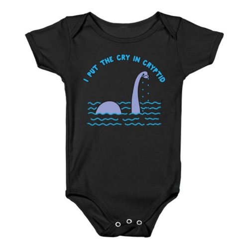 I Put The Cry In Cryptid Nessie Baby One-Piece | LookHUMAN