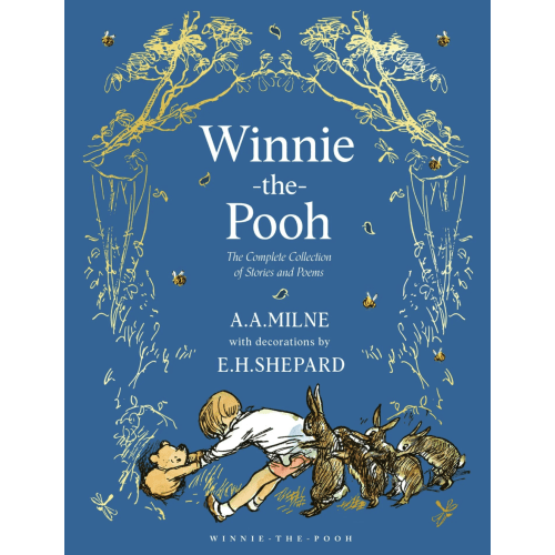 Winnie-the-Pooh: The Complete Collection of Stories and Poems (Winnie-the-Pooh - Classic Editions) | Barnes & Noble®