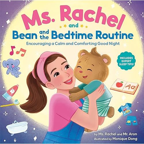 Ms. Rachel and Bean and the Bedtime Routine: Encouraging a Calm and Comforting Good Night (Books by Ms. Rachel) Hardcover – Picture Book, October 21, 2025
