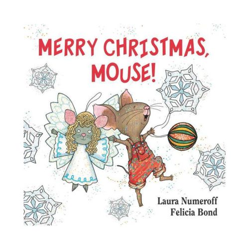 Merry Christmas, Mouse! by Laura Numeroff (Board Book)