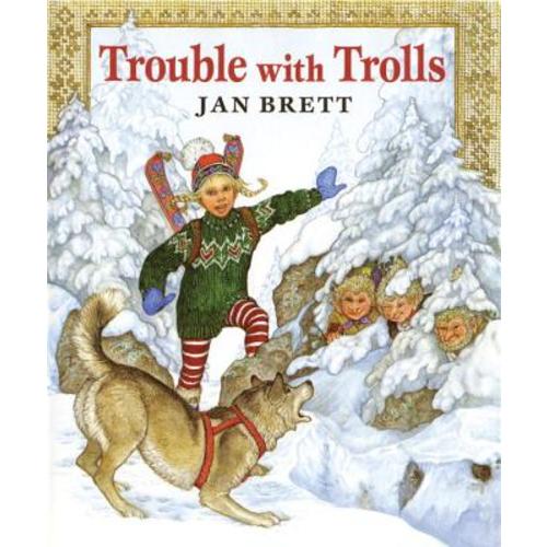 Trouble with Trolls a book by Jan Brett - Bookshop.org US