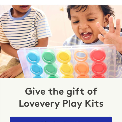 Give the gift of Lovevery Play Kits | Lovevery