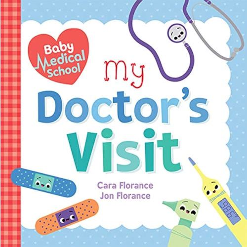 Baby Medical School: My Doctor's Visit: A Doctor Book for Kids (Back to School Gifts and Supplies for Kids) (Baby University) - Kindle edition by Florance, Cara, Florance, Jon. Children Kindle eBooks @ Amazon.com.
