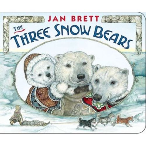The Three Snow Bears - by Jan Brett (Board Book)