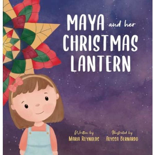 Maya and Her Christmas Lantern Children's Book Hardcover – Picture Book, January 1, 2022