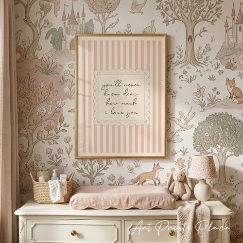 You'll Never Know Dear How Much I Love You Print, Soft Blush Pink Nursery Decor  Striped Kids Poster, Toddlers Decor