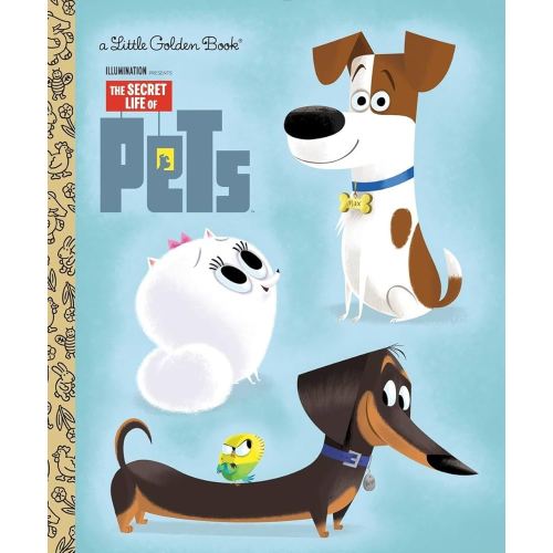 The Secret Life of Pets Little Golden Book (Secret Life of Pets)
