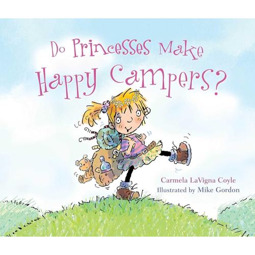 Do Princesses Make Happy Campers?