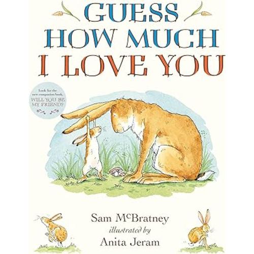 Guess How Much I Love You Padded Board Book: (The Cherished Classic Baby Book in a Soft Padded Format Perfect Baby Shower Gift & Easter Basket Stuffer for Babies & Toddlers)