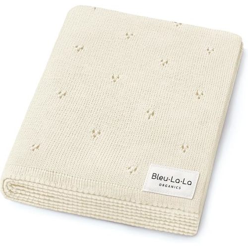 Bleu La La 100% Luxury Organic Cotton Pointelle Knit Baby Blanket – Refined Lightweight Heirloom Nursery Essential (Pointelle - Butter Cream)